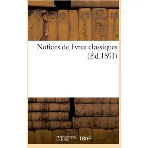Comparateur de prix : Hachette Bnf Notices de livres classiques