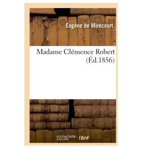 Madame Clémence Robert