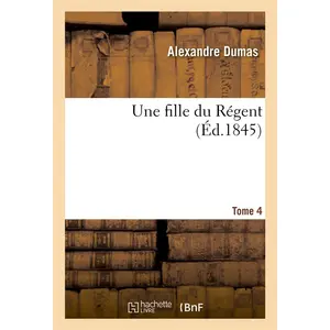 Une fille du Régent. Tome 4 pas cher