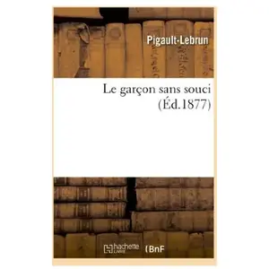 Le garçon sans souci pas cher
