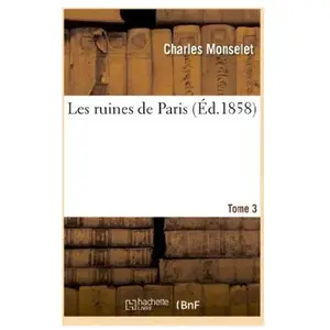 Les ruines de Paris. T. 3 pas cher