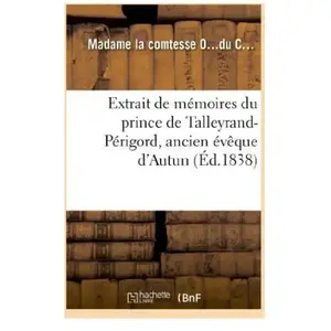 Comparateur de prix : Extrait de mémoires du prince de Talleyrand-Périgord