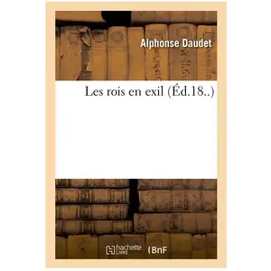 Les rois en exil pas cher