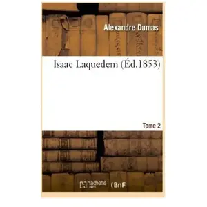 Isaac Laquedem. T. 2 pas cher