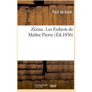 Comparateur de prix : Zizine, Les Enfants de Maître Pierre