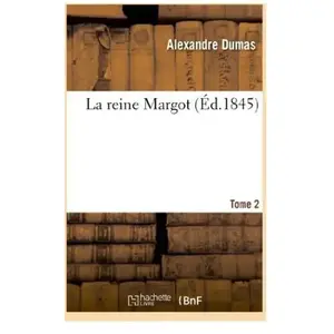 La reine Margot.Tome 2 pas cher
