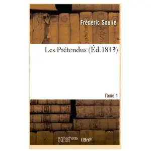 Les Prétendus. Tome 1 pas cher