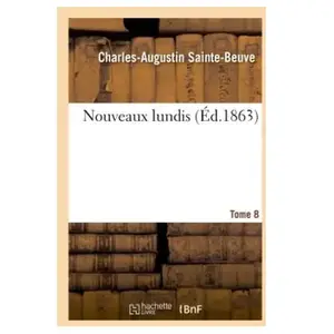 Nouveaux lundis. T. 8 pas cher