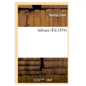 Comparateur de prix : Adriani George Sand