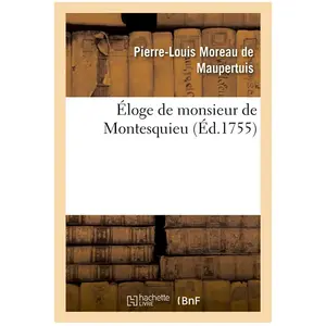 Hachette Bnf Éloge de monsieur de Montesquieu pas cher