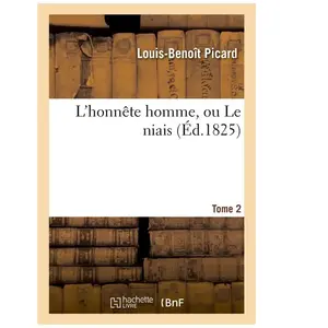 L'honnête homme, ou Le niais. Tome 2 pas cher