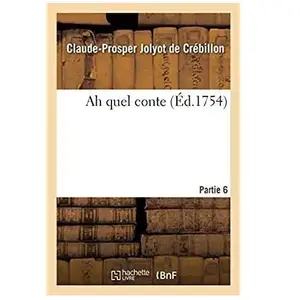 Ah quel conte. Partie 6 pas cher