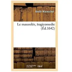 Le mauzolée, tragicomedie pas cher