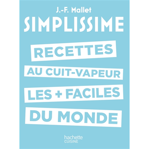Hachette Pratique Les recettes au cuit-vapeur les + faciles du monde