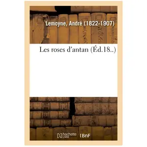Les roses d'antan