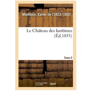 Le Château des fantômes. Tome II pas cher