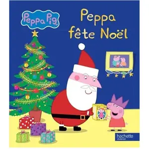 Hachette Jeunesse Peppa Pig / Peppa fête Noël Collectif (Auteur) pas cher