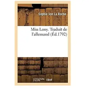 Miss Lony. Traduit de l'allemand pas cher