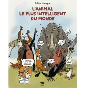Delachaux et niestlé L'animal Le Plus Intelligent Du Monde pas cher