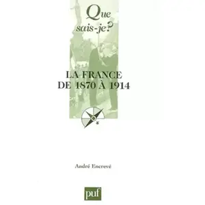 ISBN Que Sais-Je La France de 1870 à 1914 pas cher