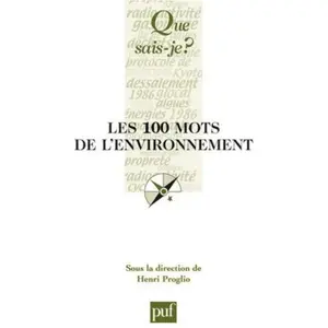 ISBN Que Sais-Je Les 100 mots de l'environnement pas cher
