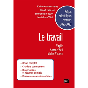 Puf Prépas scientifiques 2022-2023. Epreuve Français/Philosophie: Le travail pas cher