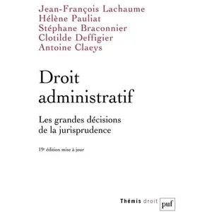 Comparateur de prix : Puf Droit administratif : les grandes décisions de la jurisprudence (19e édition)