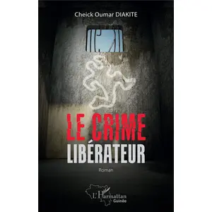 L'harmattan Le crime libérateur