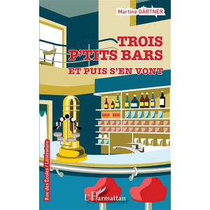 L'harmattan Trois p'tits bars et puis s'en vont pas cher