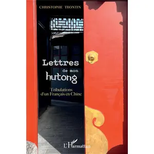 L'harmattan Lettres de mon hutong pas cher