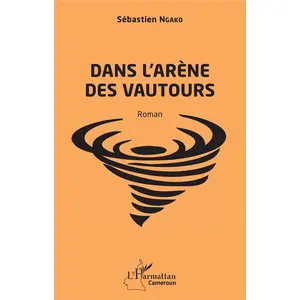 L'harmattan Dans l'arène des vautours pas cher