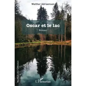 L'Harmattan Oscar et le lac