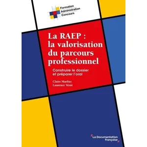 Comparateur de prix : Documentation Francaise La RAEP : la valorisation du parcours professionnel