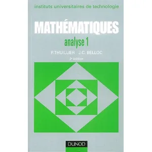 Dunod Mathématique - BTS/IUT - analyse Tome 1 (2e édition)