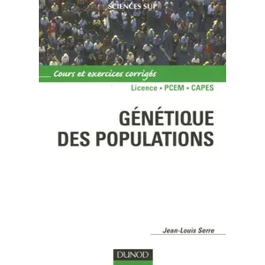 Dunod Génétique des populations : Cours et exercices corrigés pas cher