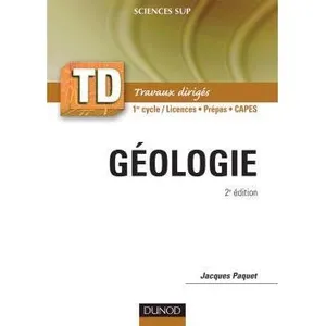 Comparateur de prix : Dunod TD de géologie - 2ème édition Jacques Paquet (Auteur)