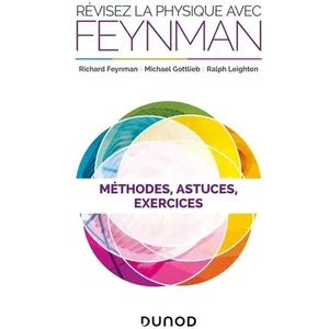 Dunod Révisez la physique avec Feynman - Méthodes, astuces et exercices pas cher