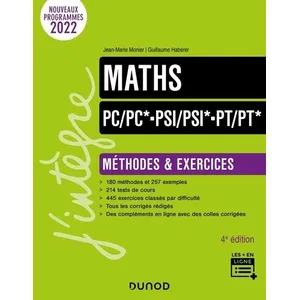 Comparateur de prix : Dunod Maths - PC/PC*-PSI/PSI*-PT/PT* : méthodes et exercices (4e édition)