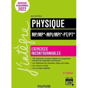 Comparateur de prix : Dunod Physique MP/MP*, MPI/MPI*, PT/PT* - exercices incontournables (5e édition)
