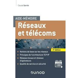Comparateur de prix : Dunod Aide-mémoire - Réseaux et télécoms Claude Servin (Auteur)