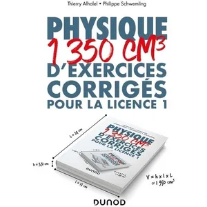 Dunod Physique - 1350 cm3 d'exercices corrigés pour la Licence 1 (Hors Collection) pas cher