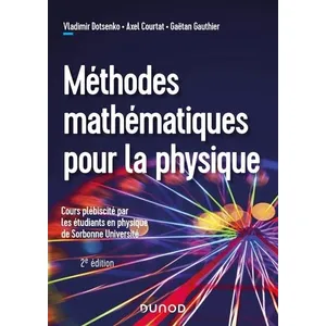 Comparateur de prix : Dunod Méthodes mathématiques pour la physique - 2e éd.