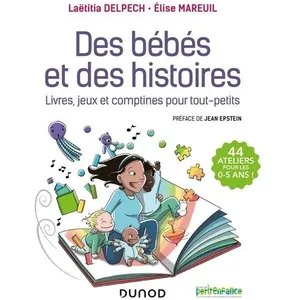 Dunod Des bébés et des histoires - livres, jeux et comptines pour tout-petits pas cher