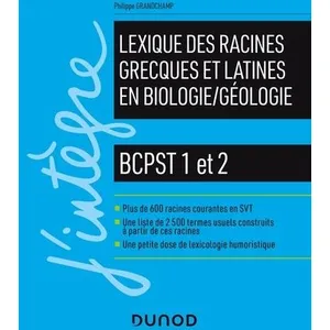 Dunod Lexique des racines grecques et latines en biologie/géologie - BCPST 1 et 2 pas cher
