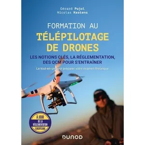 Comparateur de prix : Dunod Formation au télépilotage de drones - Les notions clés, la régle...