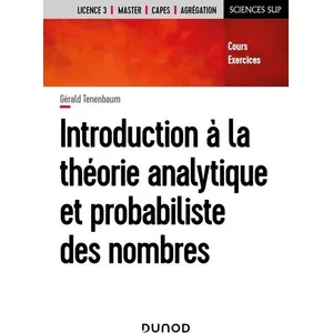 Dunod Introduction à la théorie analytique et probabiliste des nombres pas cher