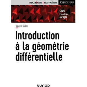 Comparateur de prix : Dunod Introduction à la géométrie différentielle: Cours et exercices corrigés