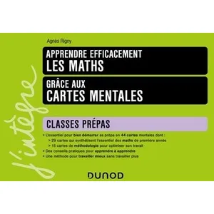 Dunod Apprendre efficacement les maths - Grâce aux cartes mentales - Prépas broché pas cher