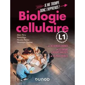 Dunod Biologie cellulaire L1: 114 exercices corrigés, les erreurs classiques analysées, les pièges dévoilés pas cher