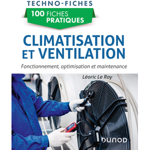 Dunod 100 fiches pratiques de climatisation et ventilation